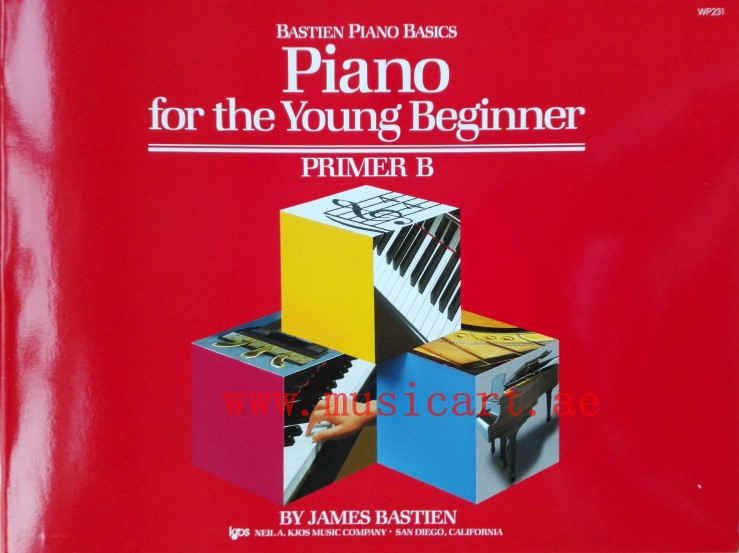 Piano For The Young Beginner - Primer B (Bastien Piano Basics) - - ISBN ...